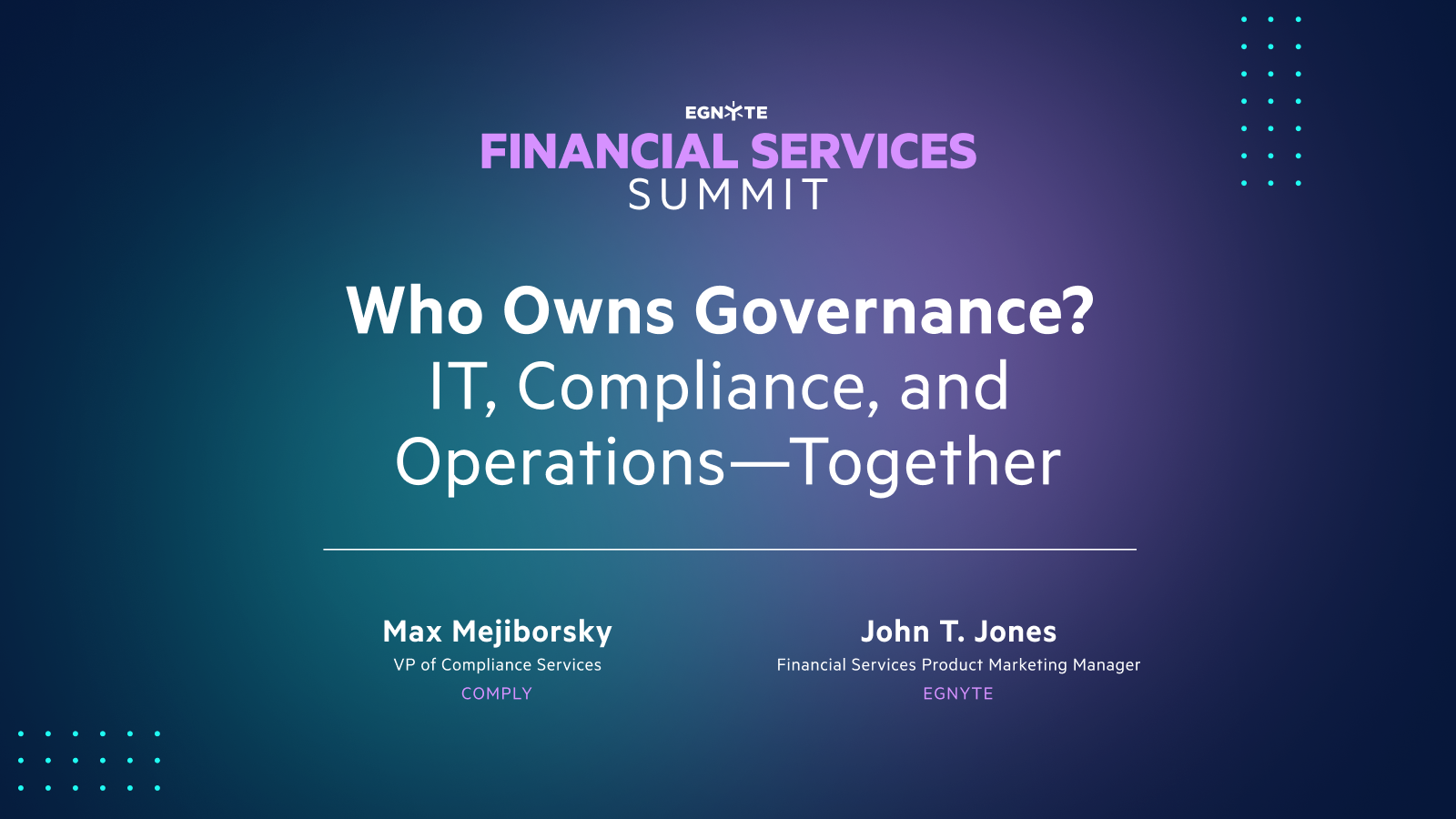 Who Owns Governance? IT, Compliance, and Operations—Together